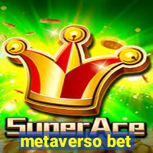 metaverso bet